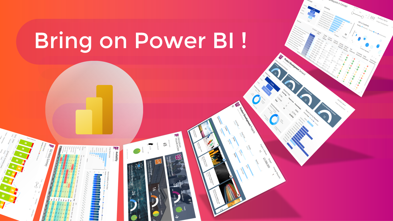 Power BI – Bring It On for Your Data Driven PMO